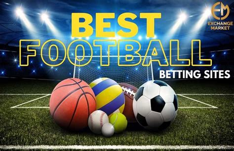 top 10 best football betting sites